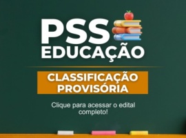 Classificação Provisória – PSS Educação