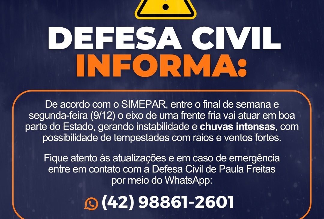 Comunicado importante da Defesa Civil de Paula Freitas: