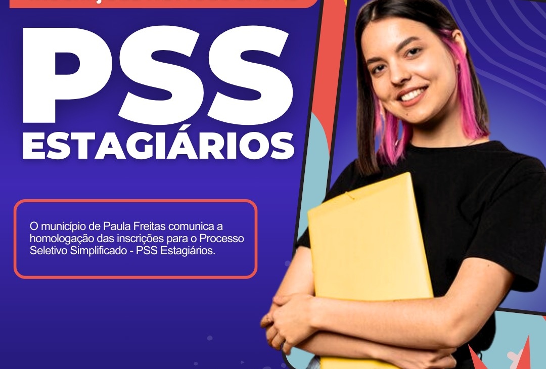 PSS Estagiários – homologação de inscrições