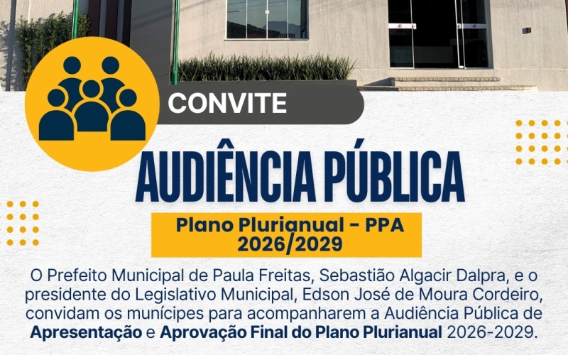 Audiência Pública de apresentação e aprovação final do Plano Plurianual (PPA)