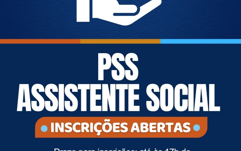 Processo Seletivo Simplificado - PSS, para contratação de Assistente Social