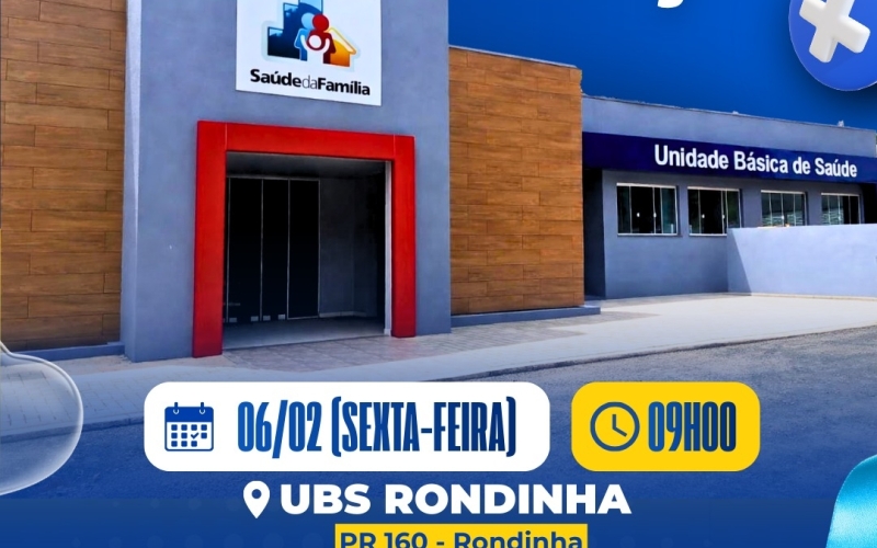 Reinauguração da Unidade Básica de Saúde do bairro Rondinha